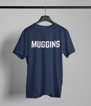 MUGGINS T-Shirt Unisex