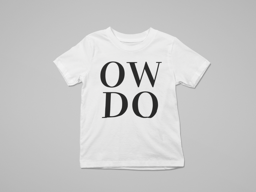OW DO Kids/Baby T-Shirts Northern slang