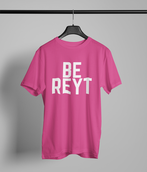 BE REYT Northern Slang T-Shirt Unisex