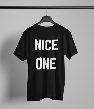 NICE ONE Northern Slang T-Shirt Unisex