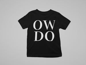 OW DO Kids/Baby T-Shirts Northern slang