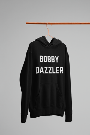 BOBBY DAZZLER Hoodie Unisex